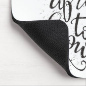 Haben Sie nicht Angst, zu sein sich Mousepad (Ecke)