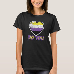 Haben Sie nicht binären Stolz beklemmende Flag Her T-Shirt