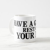 Haben Sie noch einen schönen Tag! Kaffeetasse (Vorderseite Links)