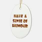 Haben Sie sens des Humors Keramikornament (Links)