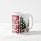 Haben Sie sich ein fröhliches, kleines Weihnachtsf Kaffeetasse (VorderseiteRechts)
