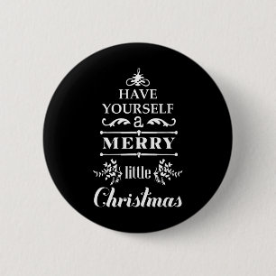 Haben Sie sich ein fröhliches kleines Weihnachtsfe Button