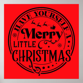 Haben Sie sich ein fröhliches kleines Weihnachtsfe Poster