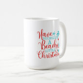 Haben Sie sich ein kleines Weihnachtsfest am Stran Kaffeetasse (VorderseiteRechts)