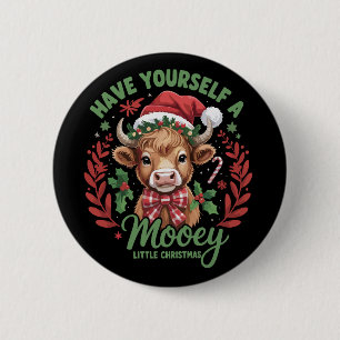 Haben Sie sich ein mooey kleines Weihnachten Highl Button