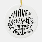 Haben Sie sich eine fröhliche, kleine Weihnachtsmo Keramik Ornament (Vorne)