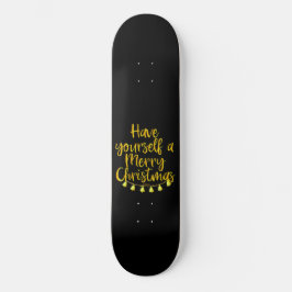 HABEN SIE SICH SELBST EINE KLEINE KRISTMAS SKATEBOARD