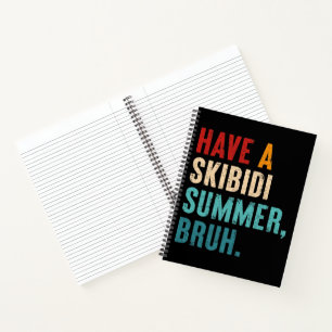 Haben Sie Skibidi Summer Bruh Funny Teacher letzte Notizblock