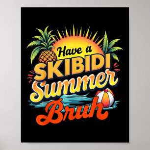 Haben Sie Skibidi Summer Bruh Funny Teacher letzte Poster