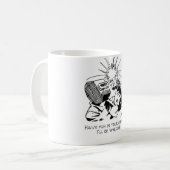 Haben Sie Spaß in Ihrer Zelle, ich wird schweißen! Kaffeetasse (Vorderseite Links)