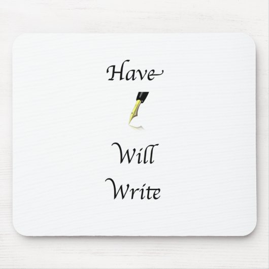 Haben Sie Stift schreibt Mousepad (Vorne)