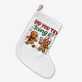 Haben Sie versucht, es lustig Gingerbrot nähren Kleiner Weihnachtsstrumpf (Vorderansicht (hängend))