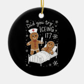 Haben Sie versucht, es Schule Krankenschwester Wei Keramik Ornament (Vorne)