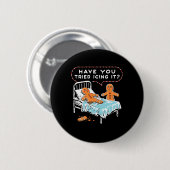Haben Sie versucht, es zu machen Lebkuchen Weihnac Button (Vorne & Hinten)
