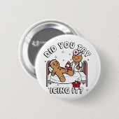 Haben Sie versucht, es zu sinken Lebkuchen nähren  Button (Vorne & Hinten)