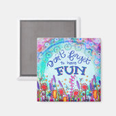 Haben Spaß Blau Hübsch Inspirierend Wildblumen Magnet (Vorderseite/Rückseite)