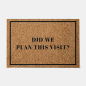 Haben wir diesen Besuch inszeniert Introvert Funny Fußmatte (Vorderseite)