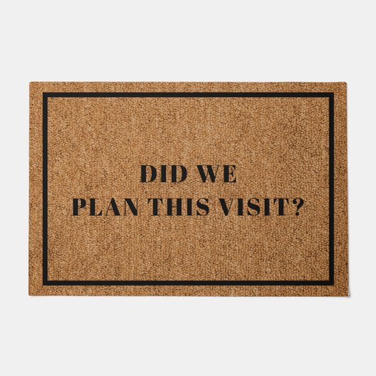Haben wir diesen Besuch inszeniert Introvert Funny Fußmatte (Vorderseite)