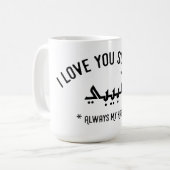 Habibi immer meine Habibi I Liebe Sie soviel Tasse (Vorderseite Links)