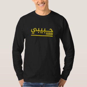 Habibi Meine Liebe in Arabischer Tattooisch-Arabis T-Shirt