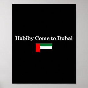 Habiby Komm nach Dubai, mein Schatz komm nach Duba Poster