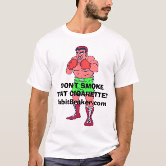 HABITBRAKER.COM WETTBEWERB, "RAUCHEN NICHT DIESES T-Shirt