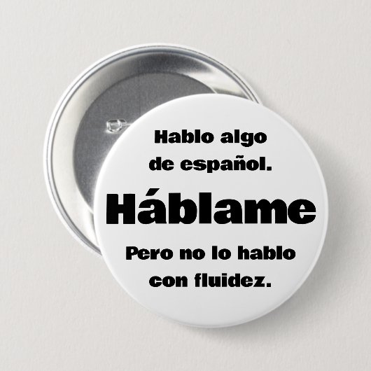 Hablo Algo De Espanol Button (Vorne & Hinten)