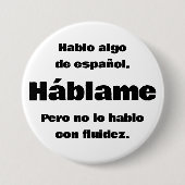 Hablo Algo De Espanol Button (Vorderseite)