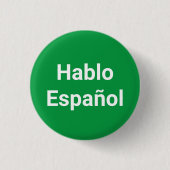 Hablo Español green I Speak Spanisch Button Button (Vorderseite)