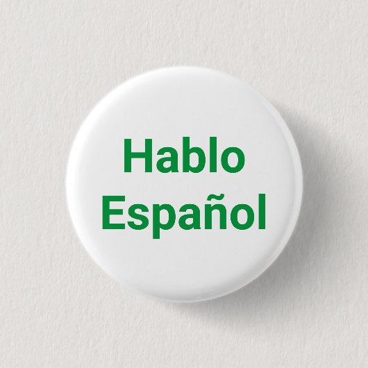 Hablo Español grün weiß ich spreche Spanisch Button (Vorderseite)