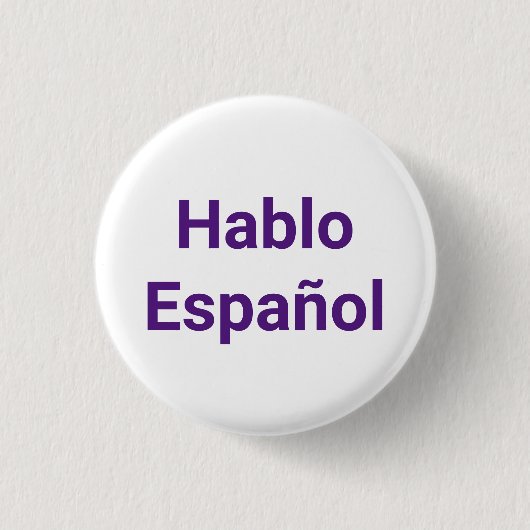 Hablo Español lila weiß I spreche Spanisch Button (Vorderseite)