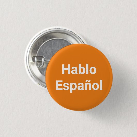 Hablo Español Orange & Weiß Ich spreche Spanisch Button (Vorne & Hinten)