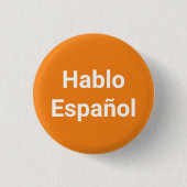 Hablo Español Orange & Weiß Ich spreche Spanisch Button (Vorderseite)