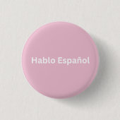 Hablo Español Pink & weiß Ich spreche Spanisch Button (Vorderseite)