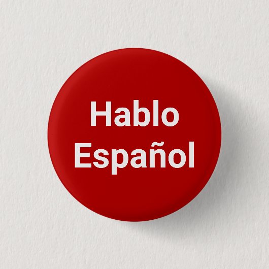 Hablo Español Red white I Speak Spanisch Button Sc (Vorderseite)