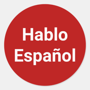 Hablo Español Red white I Speak Spanisch Runder Aufkleber