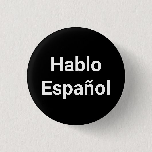 Hablo Español, schwarz, ich spreche Spanisch, Butt Button (Vorderseite)