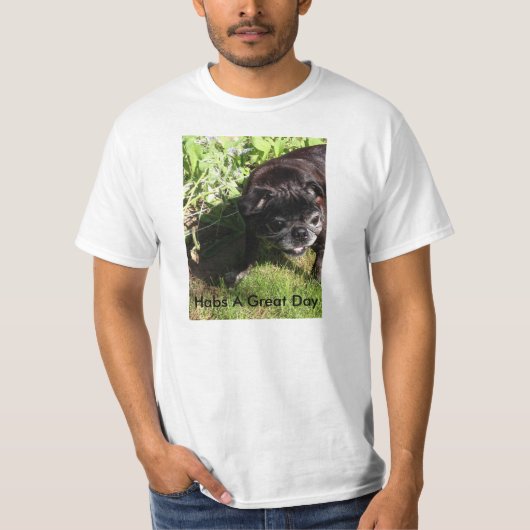 Habs ein großen Tag T-Shirt (Vorderseite)