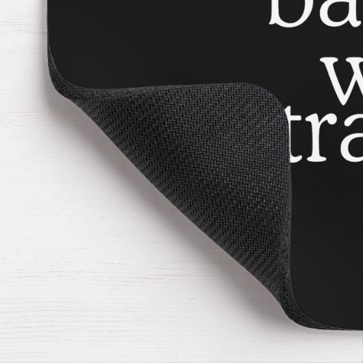 Habt Bacon Will Travel Statement Mousepad (Ecke)