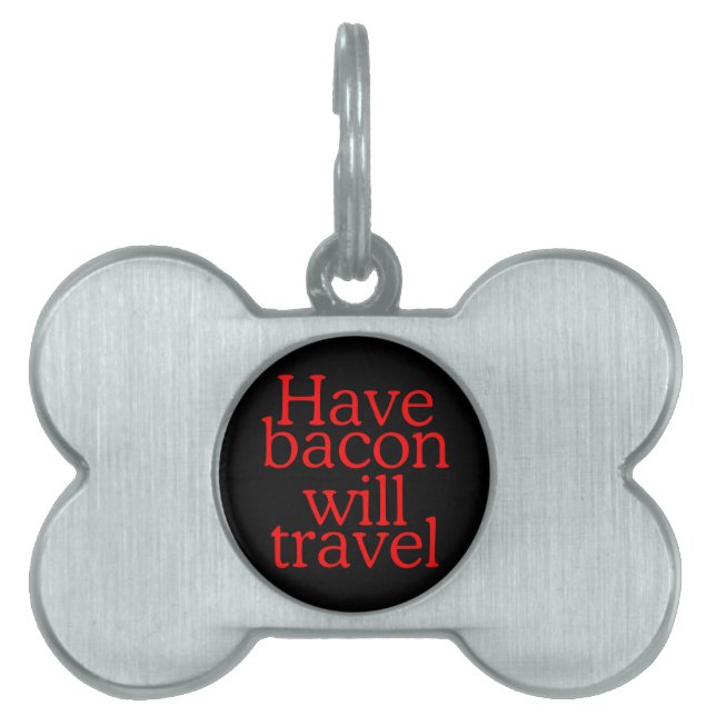 Habt Bacon Will Travel Statement Tiermarke (Vorderseite)