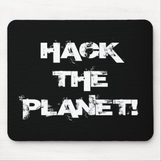 Hack die Planet-Maus Mousepad