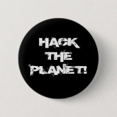 Hack the Planet button (Vorderseite)