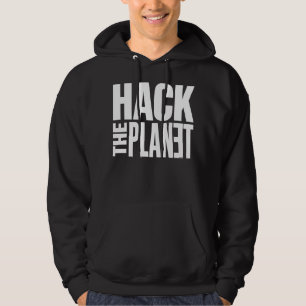 Hack The Planet Kapuzenpullover Hoodie