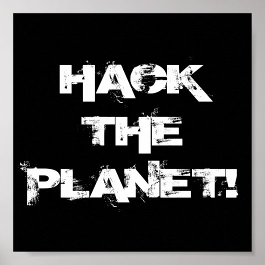 Hack the Planet Poster (Vorne)