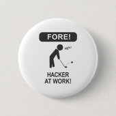 HACKER BEI DER ARBEIT BUTTON (Vorderseite)