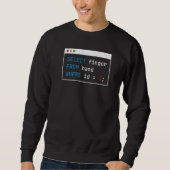 Hacker Computer Code Select Finger Cybersecurity Sweatshirt (Vorderseite)