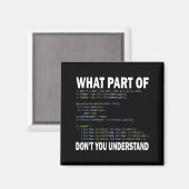 Hacker Computer Programmer Apparel Coding What Par Magnet (Vorderseite/Rückseite)