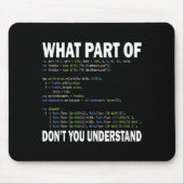 Hacker Computer Programmer Apparel Coding What Par Mousepad (Vorne)