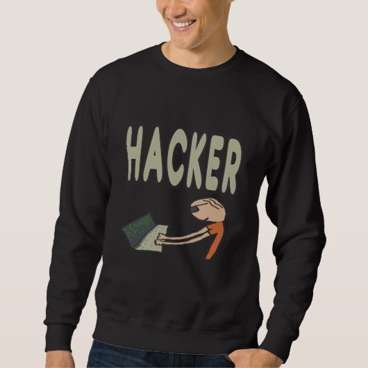 Hacker Sweatshirt (Vorderseite)
