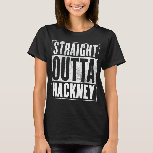 Hackney - Straight Outta Hackney T-Shirt (Vorderseite)